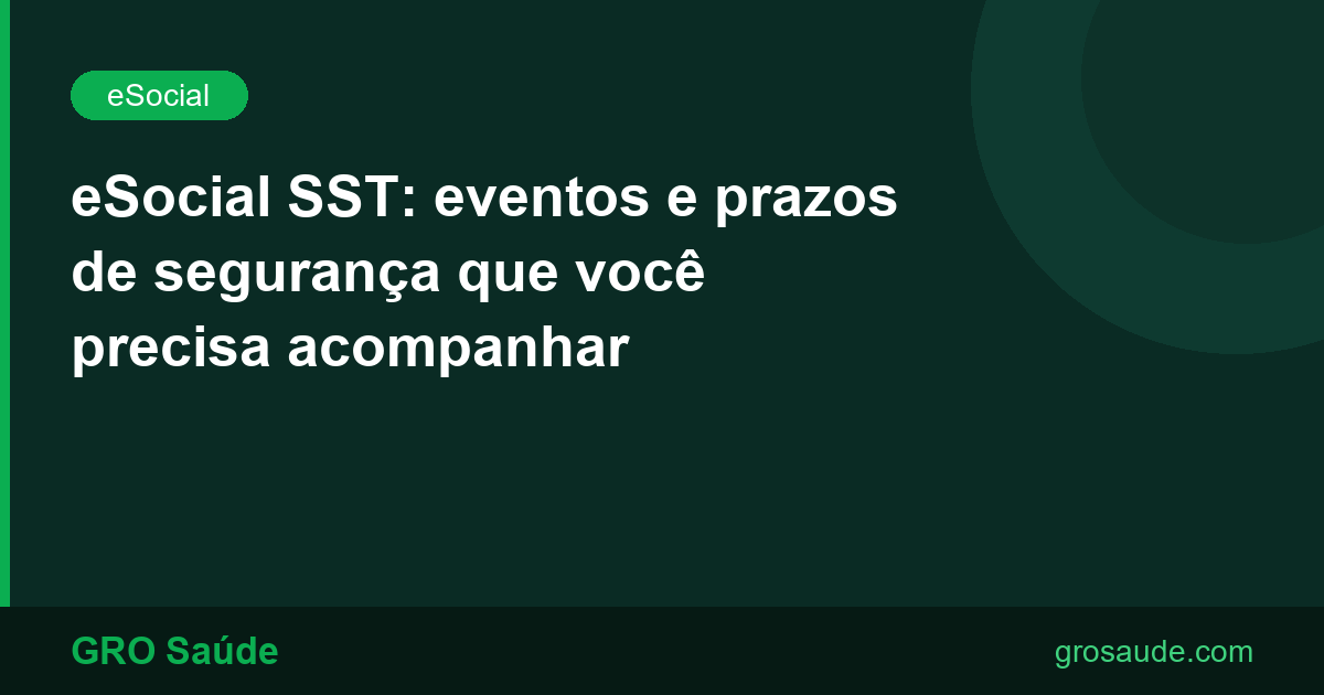 eSocial SST eventos e prazos